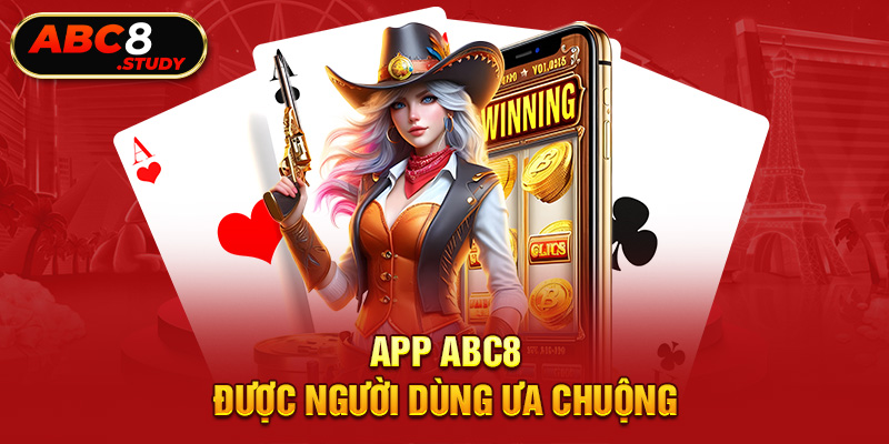 App ABC8 được người dùng ưa chuộng