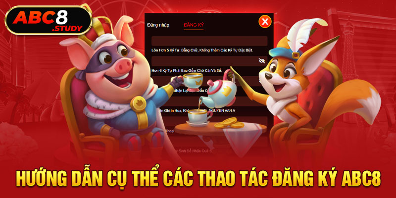 Hướng dẫn cụ thể các thao tác đăng ký ABC8