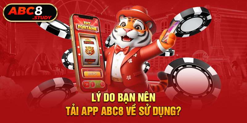 Lý do bạn nên tải app ABC8 về sử dụng?